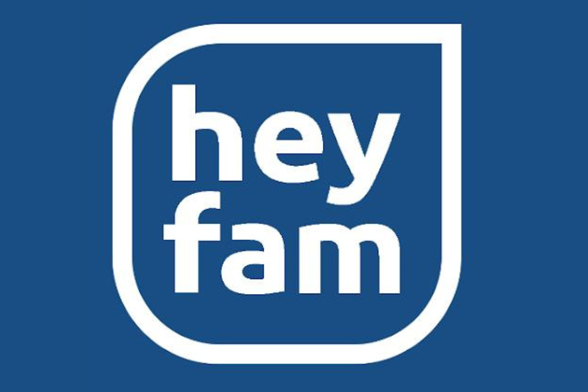 HeyFam